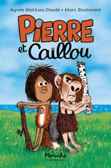 Pierre et Caillou - Agnès Mathieu-Daudé