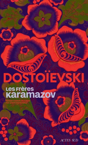 Les frères Karamazov - Fédor Dostoievski