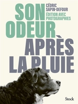 Son odeur après la pluie - Cédric Sapin-Defour