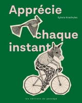 Apprécie chaque instant - Krachulec, Sylwia