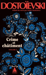 Crime et châtiment. Vol. 2 - Fédor Dostoievski