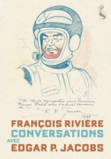Conversations avec Edgar P. Jacobs - Edgar P. Jacobs