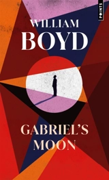 Gabriel's moon - William Boyd