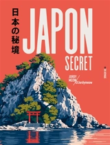 Japon secret : villages, temples, onsen, îles et plages - Jordy Meow