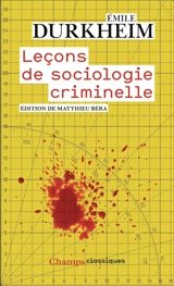 Leçons de sociologie criminelle - Emile Durkheim