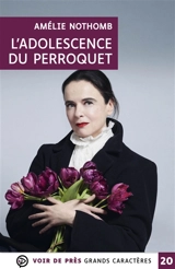 L'adolescence du perroquet - Amélie Nothomb