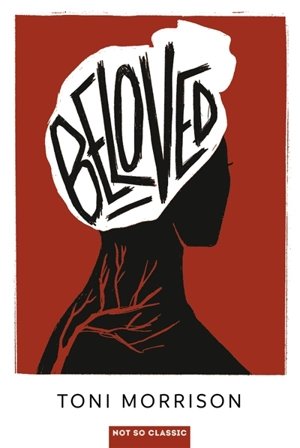 Beloved - Toni Morrison