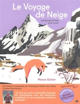 Le voyage de Neige - Manon Galvier