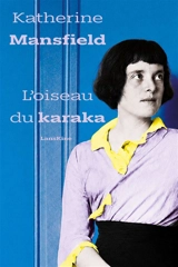 L'oiseau du karaka - Katherine Mansfield