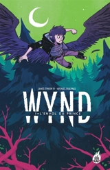 Wynd. Vol. 1. L'envol du prince - James Tynion