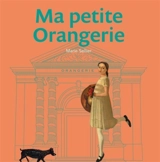 Ma petite Orangerie - Marie Sellier
