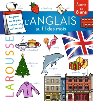 L'anglais au fil des mois : progresse en anglais tout au long de l'année ! - Justine Angiari