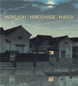 Hokusai, Hiroshige, Hasui Japanese Landscapes in Print - Hokusai Katsushika