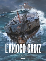 L'Amoco Cadiz - Jean-Yves Delitte