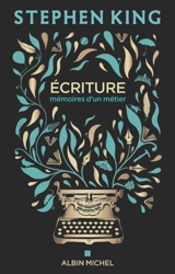 Ecriture : mémoires d'un métier - Stephen King