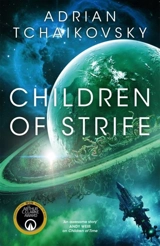 Children of Strife Vol. 4 - Adrian Tchaikovsky