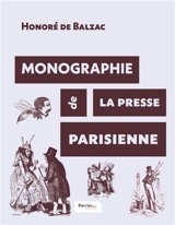 Monographie de la presse parisienne - Balzac, Honoré de