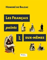 Les Français peints par eux-mêmes - Balzac, Honoré de