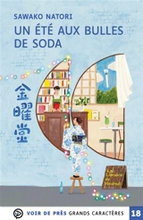 La librairie du vendredi. Vol. 2. Un été aux bulles de soda - Sawako Natori