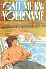 Call me by your name - André Aciman
