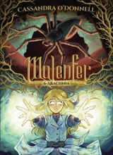 Malenfer. Vol. 6. Arachnia - Cassandra O'Donnell