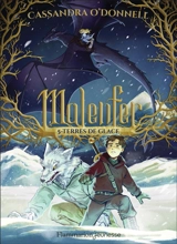 Malenfer. Vol. 5. Terres de glace - Cassandra O'Donnell