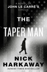 The Taper Man - Harkaway, Nick