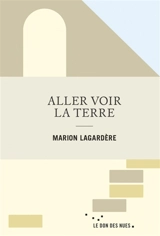 Aller voir la terre - Marion Lagardère