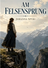 Am Felsensprung - Johanna Spyri