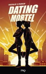 Assassin's guide. Vol. 2. Dating mortel - Natalie C. Parker