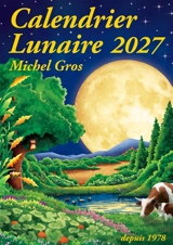 Calendrier Lunaire 2027 - Michel GROS