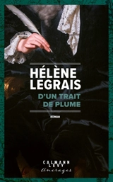 D'un trait de plume - Hélène Legrais
