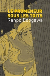 Le promeneur sous les toits - Ranpo Edogawa