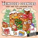 Reindeer corners : cozy and cute coloring book - Tiny Daisy