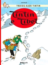Troioù-Kaer Tintin. Tintin e Tibet - Hergé
