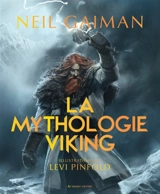 La mythologie viking - Neil Gaiman