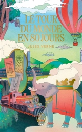 Le tour du monde en 80 jours - Jules Verne