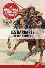 Les Barbares - Bruno Dumézil