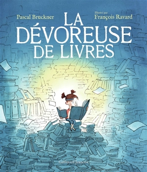 La dévoreuse de livres - Pascal Bruckner