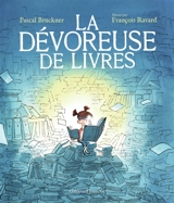 La dévoreuse de livres - Pascal Bruckner