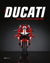 Ducati : passion et performance depuis 1926 - Damien Bullot