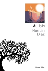 Au loin - Hernan Diaz