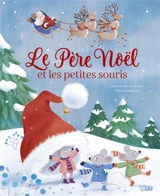Le Père Noël et les petites souris - Karine-Marie Amiot