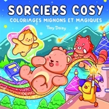 Sorciers cosy : coloriages mignons et magiques - Tiny Daisy
