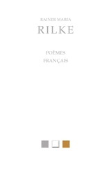 Poèmes français - Rainer Maria Rilke