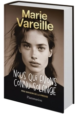 Nous qui avons connu Solange - Marie Vareille