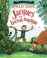 Un conte peut en cacher un autre. Jack et le haricot magique - Roald Dahl