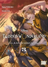 Twisted-Wonderland : la maison Savanaclaw. Vol. 3 - Yana Toboso