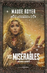 Les misérables : enterrés vivants - Maude Royer