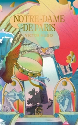 Notre-Dame de Paris - Victor Hugo